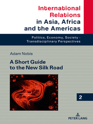 cover image of A Short Guide to the New Silk Road